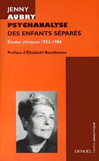 Psychanalyse des enfants séparés