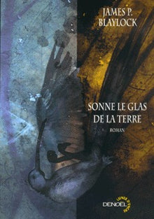 Sonne le glas de la terre