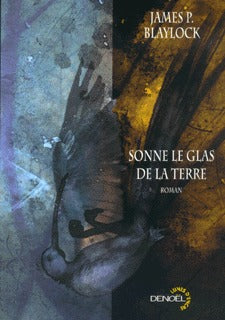 Sonne le glas de la terre