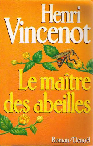 Le maître des abeilles