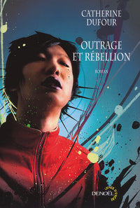 Outrage et rébellion