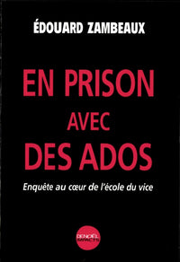 En prison avec des ados