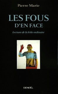 Les fous d'en face