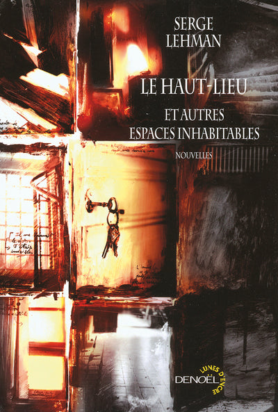 Le haut-lieu et autres espaces inhabitables