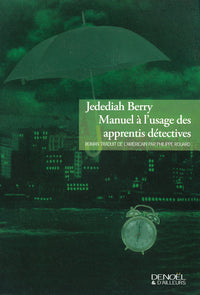 Manuel à l'usage des apprentis détectives