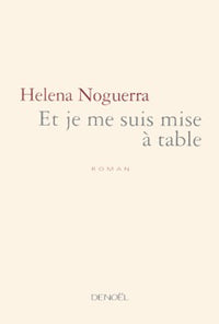 Et je me suis mise à table