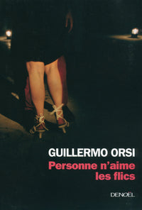 Personne n'aime les flics