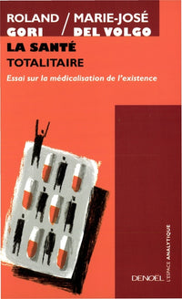 La santé totalitaire