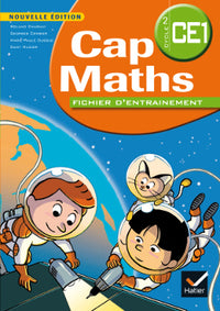 Cap Maths CE1 éd. 2014 - Fichier d'entraînement + Cahier de géométrie et Dico Maths
