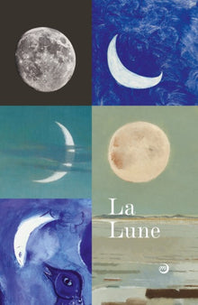 Lune. du voyage réel aux voyages imaginaires - catalogue