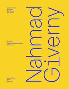 La Collection Nahmad. De Monet à Picasso