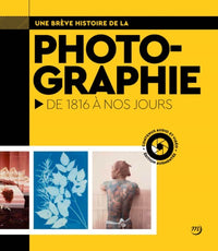 Une brève histoire de la photo