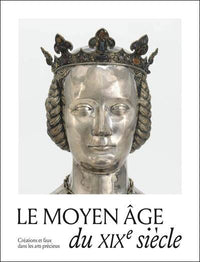 Le Moyen Âge du XIXe siècle