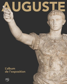 AUGUSTE - L'ALBUM DE L'EXPOSITION