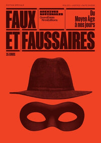 Faux et faussaires du Moyen Âge à nos jours