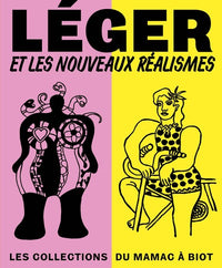 Léger et les Nouveaux Réalismes