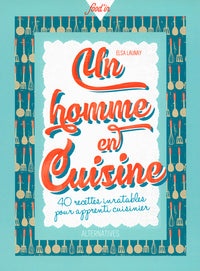 Un homme en cuisine