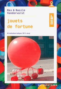 Jouets de fortune