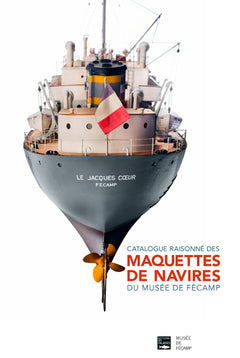 Catalogue Des Maquettes De Navire Du Musee De Fecamp