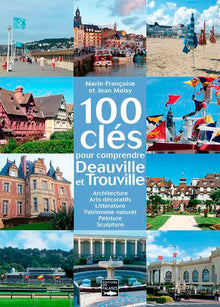 100 cles de Deauville et Trouville