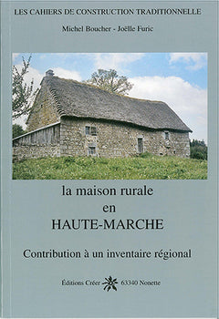 LE MAISON RURALE EN HAUTE-MARCHE