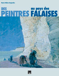 Peintres Au Pays Des Falaises (Des)