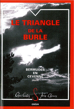LE TRIANGLE DE LA BURLE - BERMUDES EN CEVENNE
