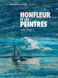 Honfleur et les peintres