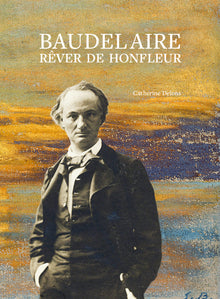 baudelaire, rêver de honfleur