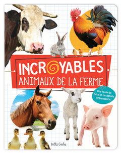 Incroyables animaux de la ferme