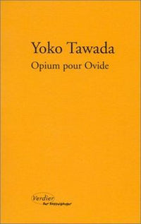 Opium pour Ovide