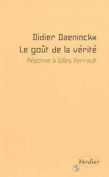Le goût de la vérité