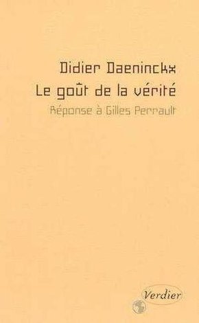 Le goût de la vérité