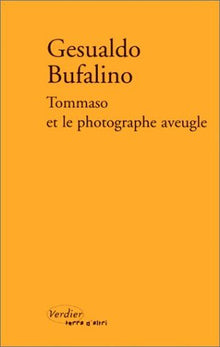 Tommaso et le photographe aveugle ou Patatras