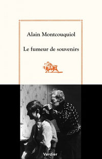 Le fumeur de souvenirs