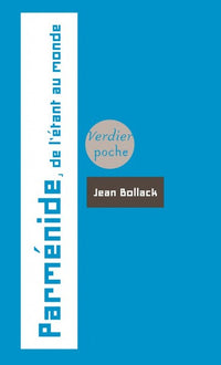 Parménide: de l'étant au monde