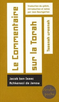 Le commentaire sur la Torah: Tseenah ureenah
