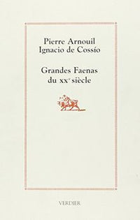 Grandes faenas du XXe siècle