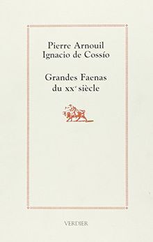 Grandes faenas du XXe siècle