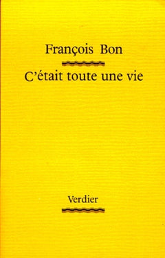 C'était toute une vie