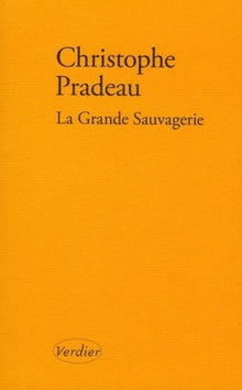 La grande sauvagerie