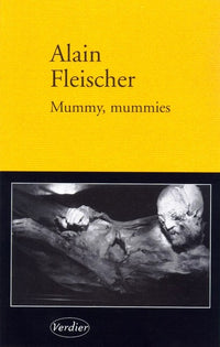 Mummy, mummies