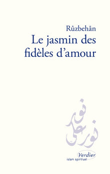 Le jasmin des fidèles d'amour
