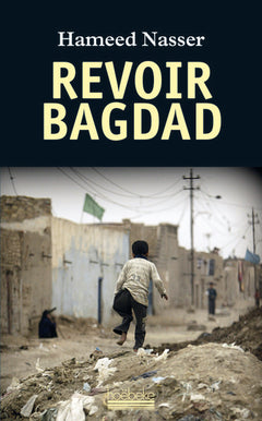 REVOIR BAGDAD