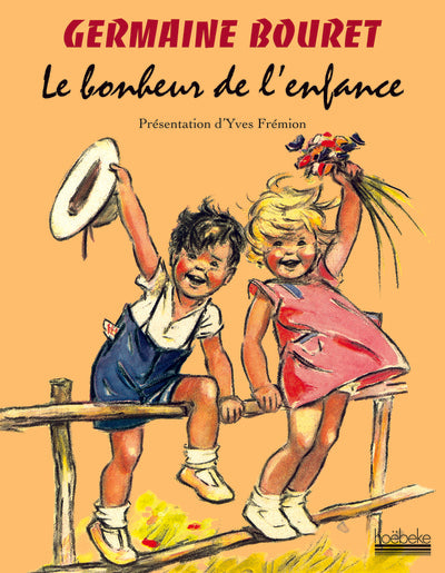 Le bonheur de l'enfance
