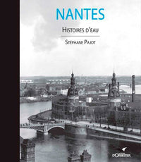 Nantes, histoires d'eau