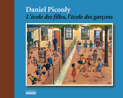 L'école des filles, l'école des garçons