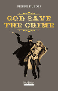 God save the crime