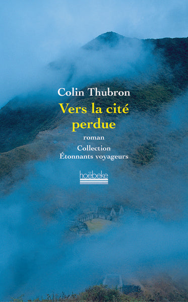 Vers la cité perdue