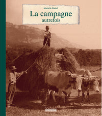LA CAMPAGNE AUTREFOIS